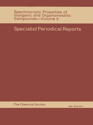 cover image of Spectroscopic Properties of Inorganic and Organometallic Compounds